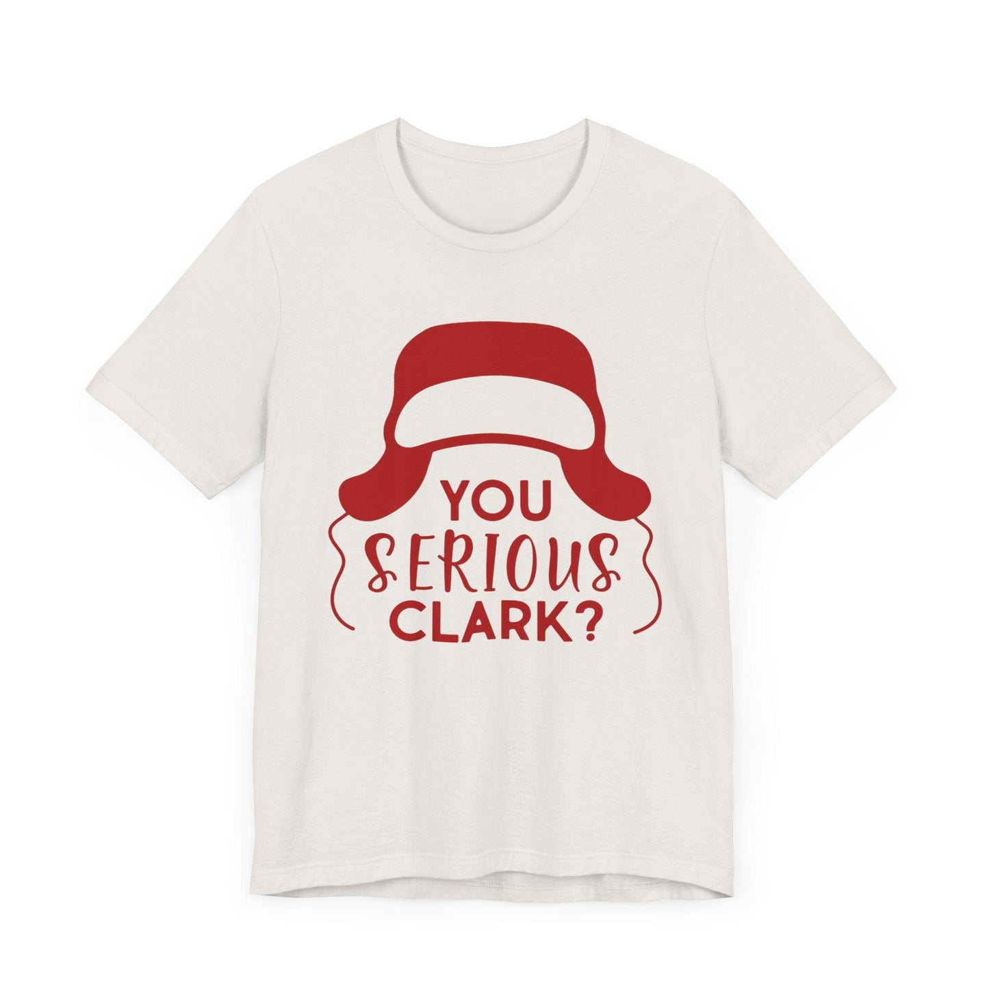 Are You Serious, Clark?,  Classic Christmas Movie Tee, Griswold Christmas, Christmas Vacation Quotes, Christmas Vacation T-Shirts