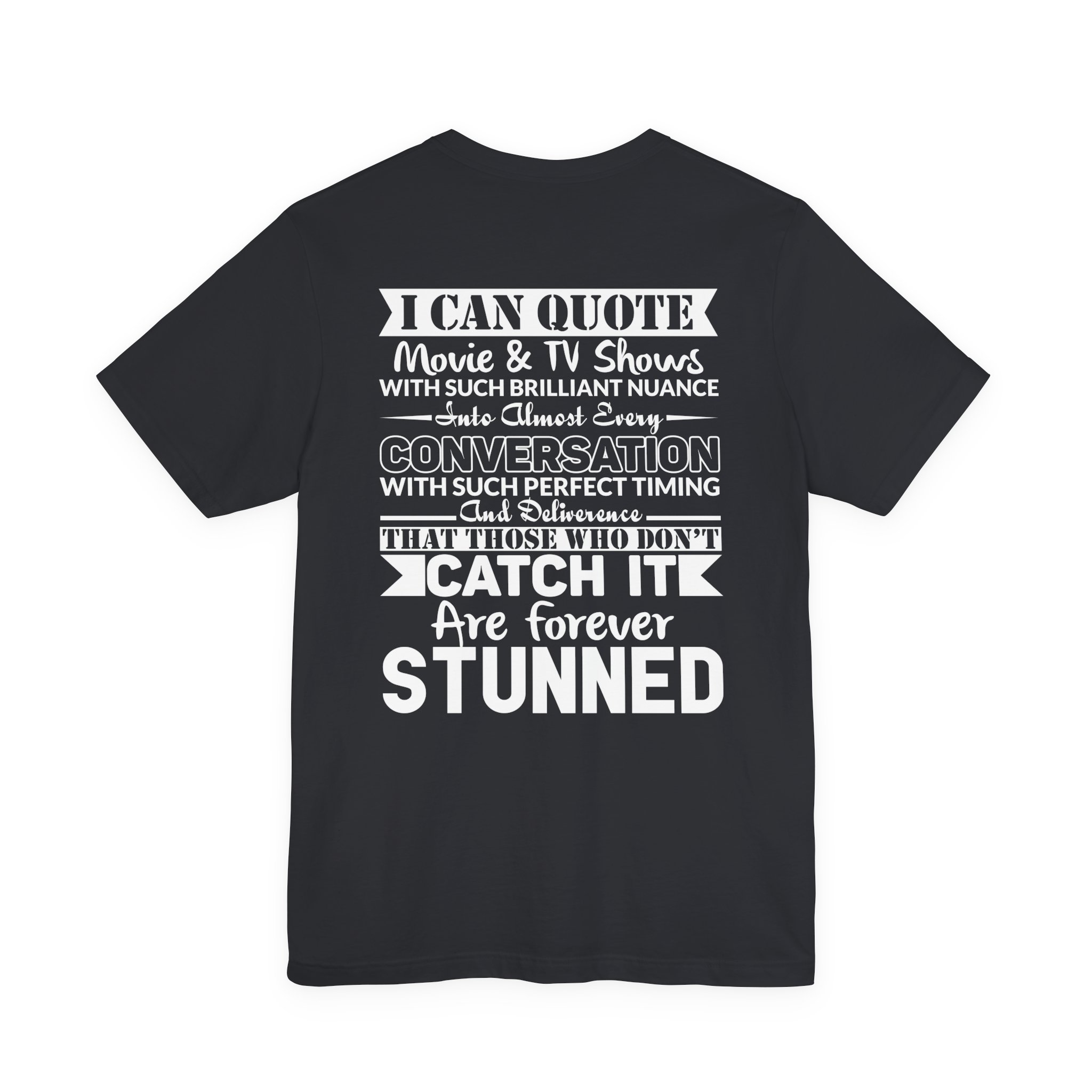 Movie Quote Tee: Perfect for Movie Lovers - Image 7