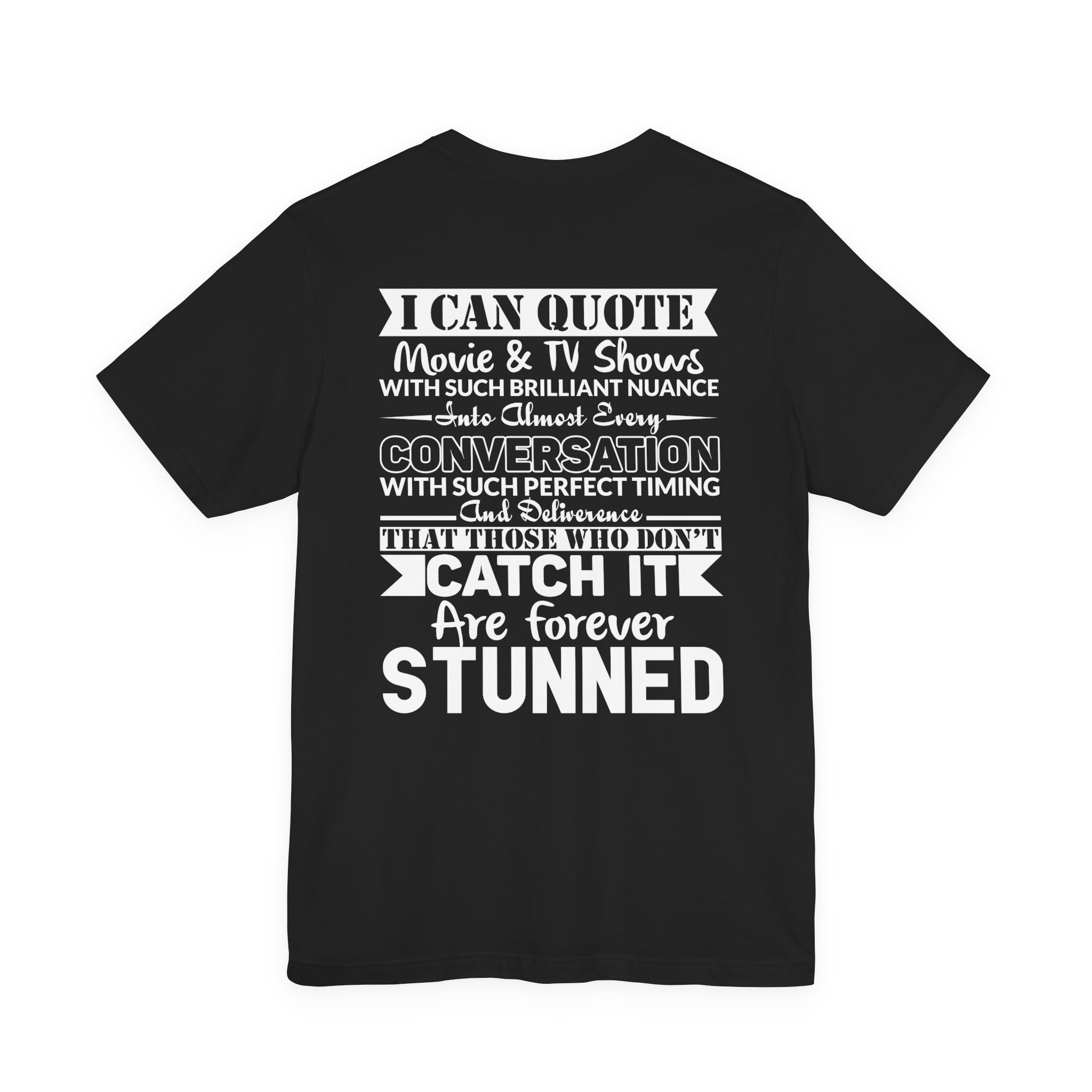 Movie Quote Tee: Perfect for Movie Lovers - Image 3