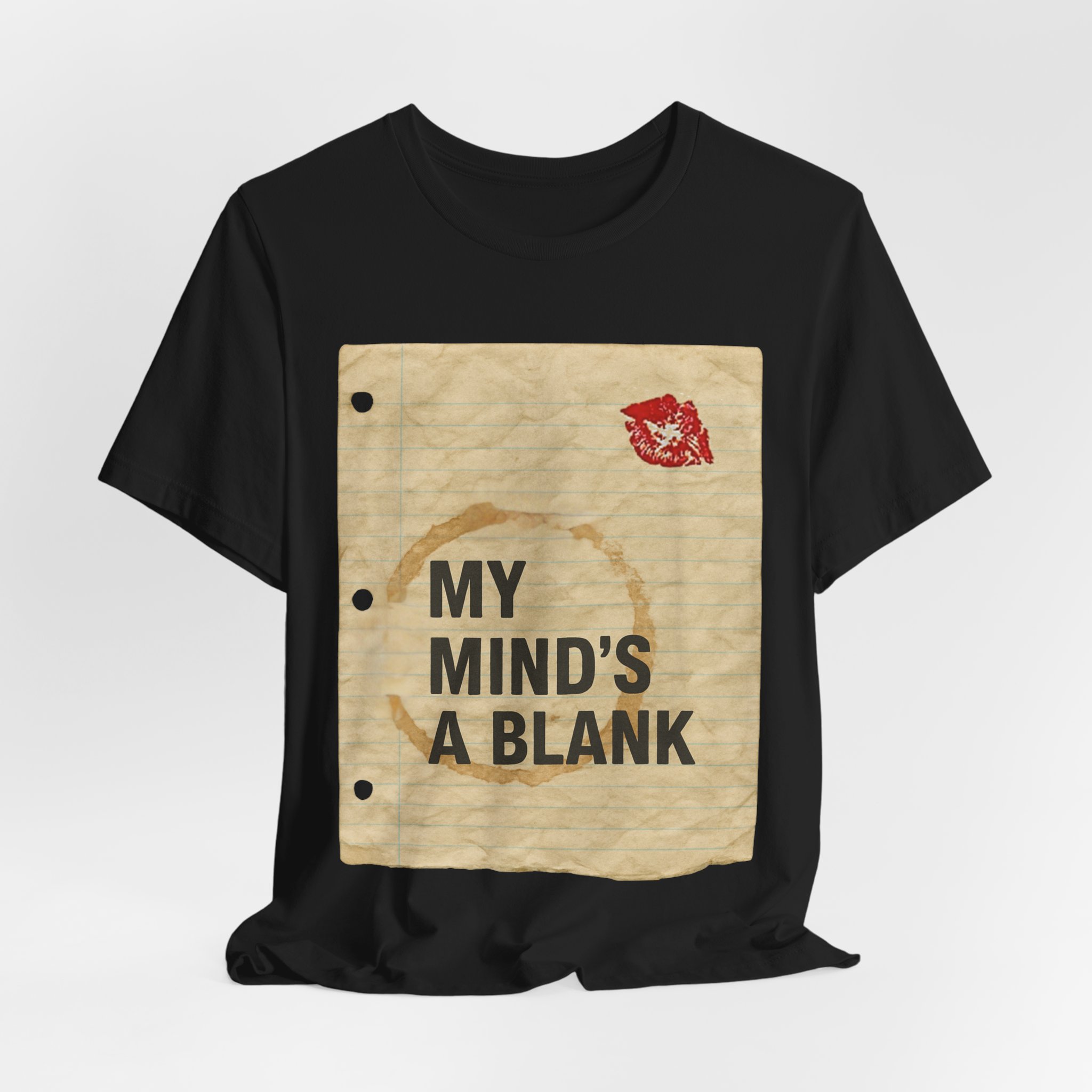 My Minds A Blank Tee, Lipstick and Coffee Stain, Funny Movie Tee - Image 7
