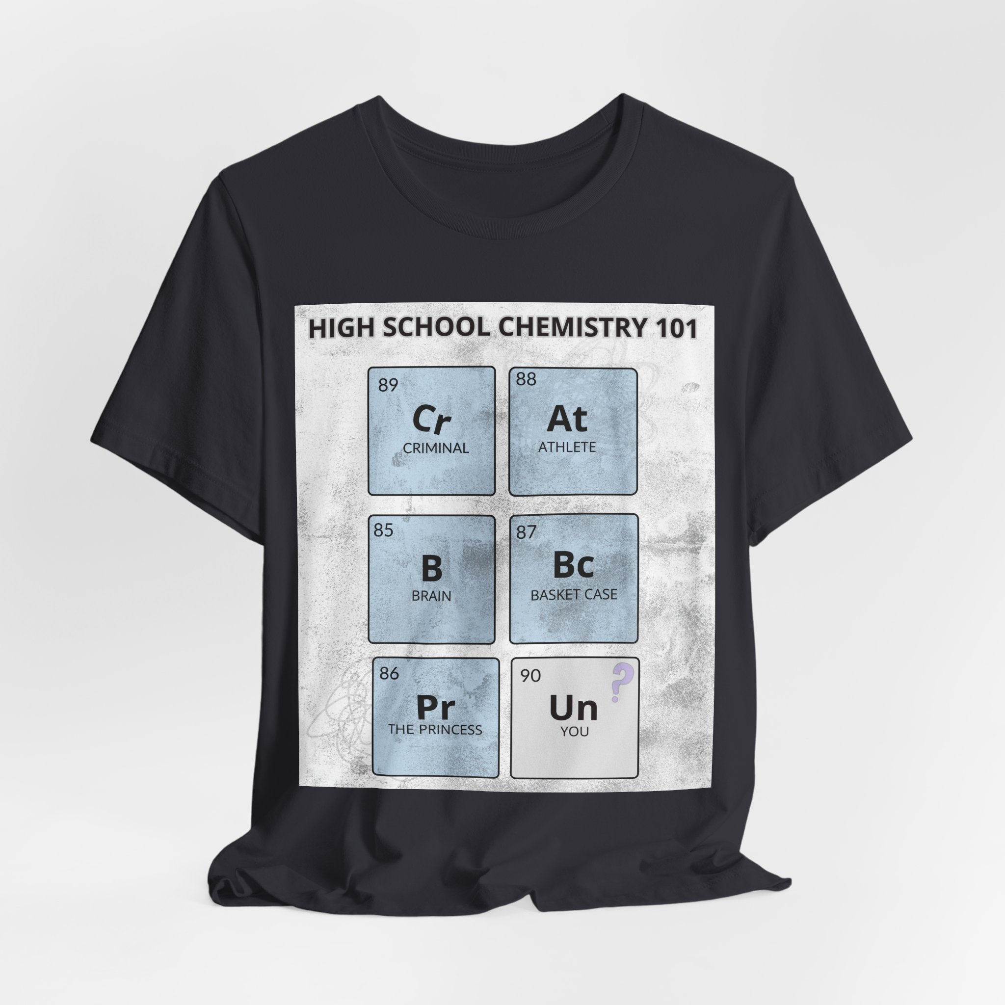 High School Chemistry 101 Shirt, Funny Periodic Table Elements Tee - Image 13