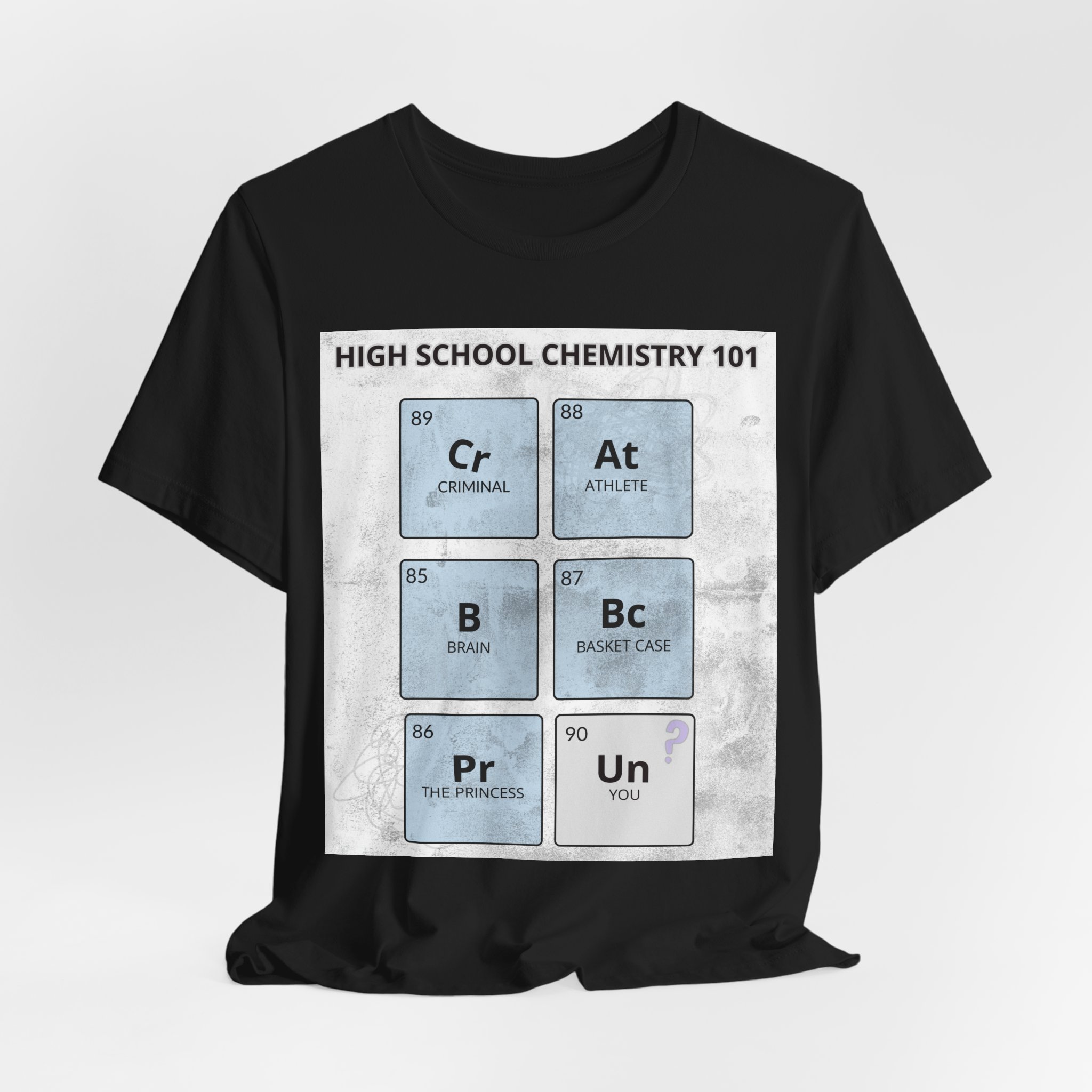 High School Chemistry 101 Shirt, Funny Periodic Table Elements Tee - Image 3